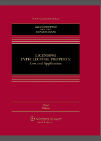 Licensing Intellectual Property: Law and Applications 3rd Edition