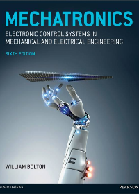 (eBook PDF)Mechatronics: Electronic Control Systems in Mechanical and Electrical Engineering, 6th Edition by William Bolton