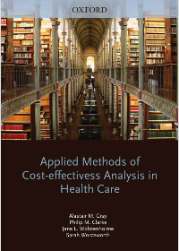 (eBook PDF)Applied Methods of Cost-effectiveness Analysis in Healthcare by Alastair M. Gray,Alastair M. Gray