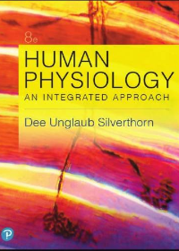 (eBook PDF)Human Physiology: An Integrated Approach, 8th Edition by Dee Unglaub Silverthorn 