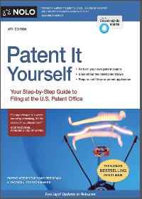 (eBook PDF) Patent It Yourself: Your Step-by-Step Guide to Filing at the U.S. Patent Office
