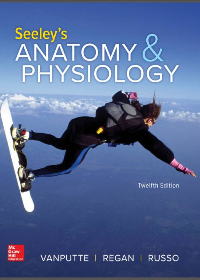 (eBook PDF)Seeleys Anatomy & Physiology by Cinnamon VanPutte, Jennifer Regan, Andrew Russo, Rod Seeley