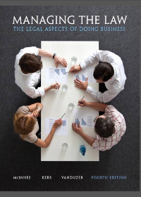 Test Bank for Managing the Law: The Legal Aspects of Doing Business 4th Edition