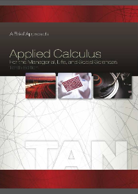 Solution manual for Applied Calculus for the Managerial, Life, and Social Sciences: A Brief Approach 10th Edition