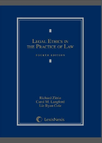 Legal Ethics in the Practice of Law 4th Edition