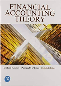 (eBook PDF)Financial Accounting Theory  8th Edition by William R. Scott  , Patricia OBrien 