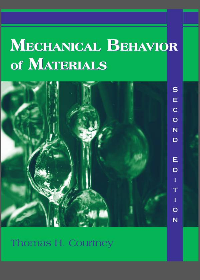 Mechanical Behavior of Materials 2nd Edition by Thomas H. Courtney