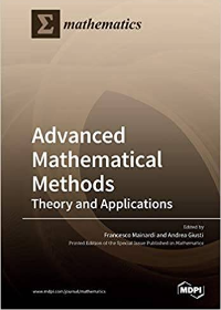 (eBook PDF)Advanced Mathematical Methods - Theory and Applications by Francesco Mainardi, Andrea Giusti
