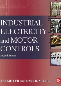 (eBook PDF)Industrial Electricity and Motor Controls, Second Edition by Rex Miller, Mark Miller