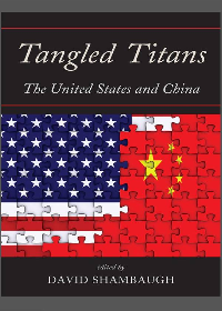 (eBook PDF) Tangled Titans: The United States and China