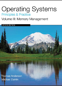 (eBook PDF)Operating Systems: Principles and Practice, Vol. 3: Memory Management by Thomas Anderson, Michael Dahlin