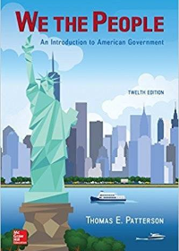 Test Bank for We The People An Introduction to American Government 12th Edition
