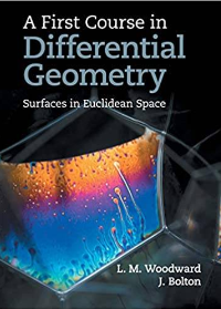 (eBook PDF)A First Course in Differential Geometry: Surfaces in Euclidean Space 1st Edition by Lyndon Woodward , John Bolton  