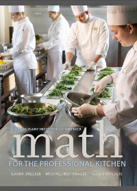(eBook PDF)Math For The Professional Kitchen by Laura Dreesen, Michael Nothnagel, Susan Wysocki  John Wiley & Sons/The Culinary Institute Of America