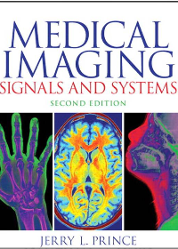 Solution manual for Medical Imaging Signals and Systems 2nd Edition by Jerry L. Prince