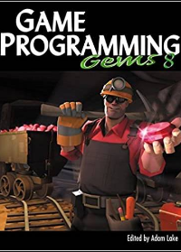 (eBook PDF)Game Programming Gems 8 1st Edition by Adam Lake