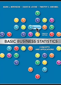 Solution manual for Basic Business Statistics: Concepts and Applications 12th Edition