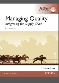 Managing Quality: Integrating the Supply Chain 6th Global Edition by S. Thomas Foster