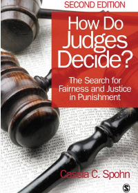 (eBook PDF) How Do Judges Decide?: The Search for Fairness and Justice in Punishment 2nd Edition by Cassia Spohn