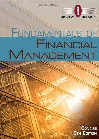 Test Bank for Fundamentals of Financial Management Concise Edition 8th Edition