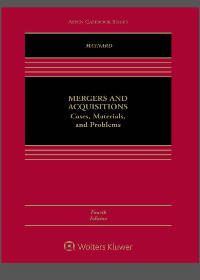 Mergers and Acquisitions: Cases, Materials, and Problems 4th Edition by Therese H. Maynard