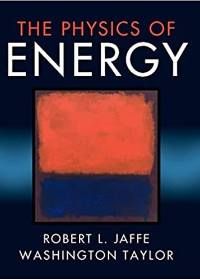 (eBook PDF)The Physics of Energy 1st Edition by Robert L. Jaffe  , Washington Taylor  