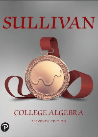 (eBook PDF)College Algebra (11th Edition) by Michael Sullivan