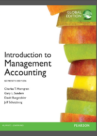 Introduction to Management Accounting Global Edition 16th