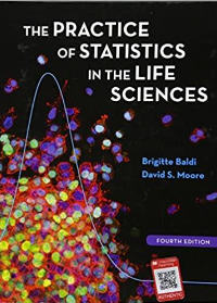 (eBook PDF)The Practice of Statistics in the Life Sciences 4th Edition by Brigitte Baldi , David S. Moore  WH Freeman; 4th ed. 2017 edition (15 Dec. 2017)