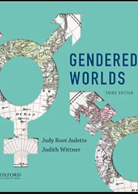 (eBook PDF) Gendered Worlds 3rd Edition by Judy Root Aulette , Judith Wittner 