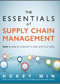 (eBook PDF)The Essentials of Supply Chain Management: New Business Concepts and Applications by Hokey Min  Pearson FT Press