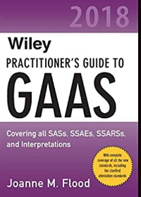 (eBook PDF)Wiley Practitioners Guide to GAAS 2018