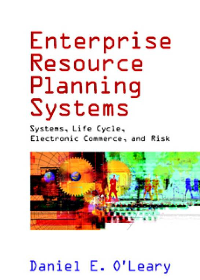 (eBook PDF) Enterprise Resource Planning Systems: Systems, Life Cycle, Electronic Commerce, and Risk