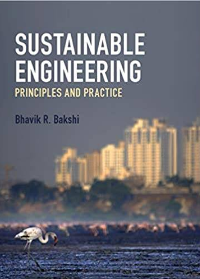 (eBook PDF)Sustainable Engineering: Principles and Practice 1st Edition by  Bhavik R. Bakshi  