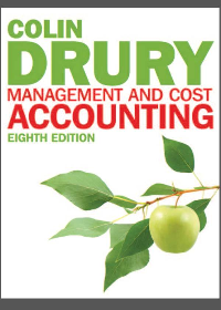 Solution manual for Management and Cost Accounting 8th Edition