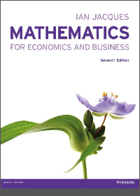 Mathematics for Economics and Business 7th Edition by Ian Jacques