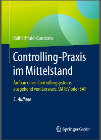 (eBook PDF) Controlling-Praxis im Mittelstand 3rd Edition by Ralf Schmid-Gundram