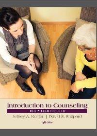 Test Bank for Introduction to Counseling: Voices from the Field 8th Edition