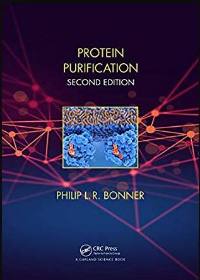 (eBook PDF)Protein Purification, 2nd Edition by Philip Bonner 