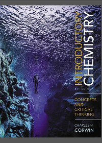 Introductory Chemistry: Concepts and Critical Thinking 8th Edition