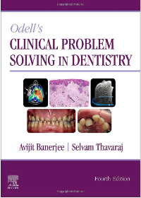 (eBook PDF)Odells Clinical Problem Solving in Dentistry 4th by Avijit Banerjee , Selvam Thavaraj   Elsevier; 4 edition (March 27 2020)