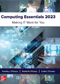 (eBook PDF)Computing Essentials 2023 by Timothy O Leary , Linda O Leary , Daniel O Leary 