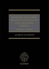 (eBook PDF) Remedies for Torts, Breach of Contract, and Equitable Wrongs 4th Edition by Andrew Burrows QC FBA