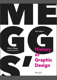 Meggs' History of Graphic Design 6th Edition by Philip B. Meggs