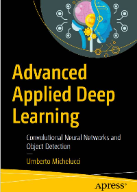 (eBook PDF)Advanced Applied Deep Learning: Convolutional Neural Networks and Object Detection by Umberto Michelucci