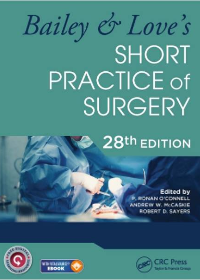 (eBook PDF)Bailey ＆amp; Love s Short Practice of Surgery 28th Edition by P. Ronan O Connell,Andrew W. McCaskie,Robert D. Sayers