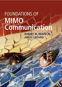 (eBook PDF)Foundations of MIMO Communication 1st Edition by Robert W. Heath Jr , Angel Lozano  