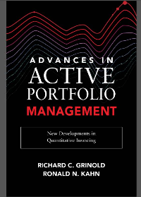 (eBook PDF) Advances in Active Portfolio Management: New Developments in Quantitative Investing by Richard C. Grinold