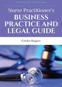 (eBook PDF)Nurse Practitioner s Business Practice and Legal Guide 7th Edition by Carolyn Buppert