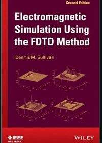 (eBook PDF) Electromagnetic Simulation Using the FDTD Method 2nd Edition